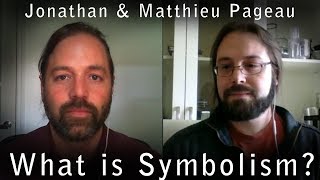 What is Symbolism  With Matthieu Pageau [upl. by Colner]