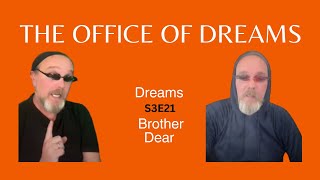 Dreams  S3E21  Brother Dear [upl. by Coffey52]