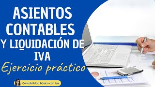 EJERCICIOS CONTABILIDAD Asientos contables y liquidación IVA [upl. by Airpac]