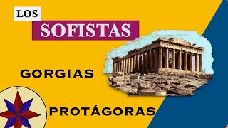 Los sofistas  Protágoras y Gorgias [upl. by Aneehsak]