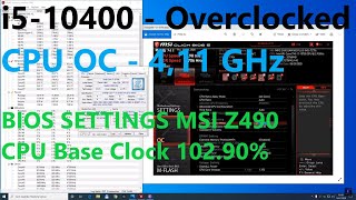 i510400  CPU OC  411 GHz MSI MPG Z490 GAMING PLUS  Overclock  BIOS SETTINGS [upl. by Eenhat]