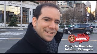 Incrível Poliglota Brasileiro Falando em 25 Línguas Gabriel Poliglota [upl. by Elurd]