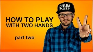 HOW TO PLAY WITH TWO HANDS PART TWO [upl. by Alfons]