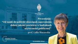 prof Lidia Morawska  “Od nauki do polityki obowiązek zapewnienia dobrej jakości powietrza quot [upl. by Annoyek]