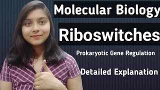 Riboswitch  Prokaryotic Gene RegulationMolecular Biology CSIRNET JRF LIFESCIENCE [upl. by Leahci495]