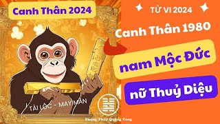 Canh Thân 1980Tử vi Canh Thân 2024 nam mạng nữ mạng Canh Thân 1980 mệnh gì [upl. by Ehsiom]