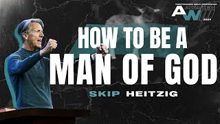 Skip Heitzig  How to be a man of God  1 Timothy 61114 [upl. by Fairlie]