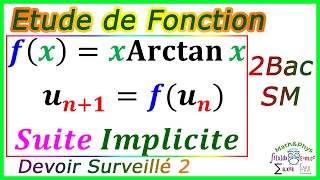 Etude de Fonction  Les Suites Numériques  2 Bac SM  Exercice 6 [upl. by Romanas29]