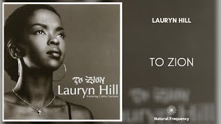 Lauryn Hill  To Zion 432Hz [upl. by Ammej]