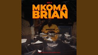 Mkoma Brian [upl. by Einaffit]