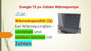 Energie 75 Carnot Zahlen Wärmepumpe Gaskonstante Atmosphäre atm Pa Bar Prozess Druck Wärmekapazität [upl. by Nehtan920]