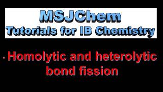 R331  R343 Homolytic and heterolytic bond fission [upl. by Revlys896]