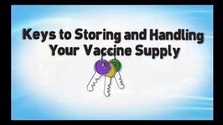 Keys to Storing and Handling Your Vaccine Supply [upl. by Larret]