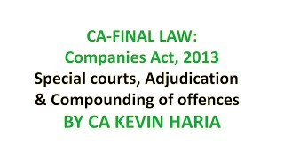 MAY23 REVISION OF SPECIAL COURTS amp ADJUDICATION  CA FINAL LAW [upl. by Arrekahs529]