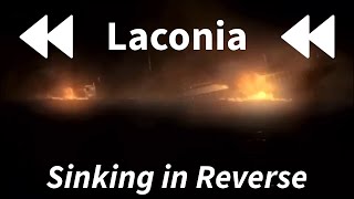 Laconia Sinking in Reverse [upl. by Onileba]