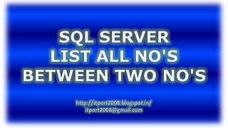 List All Numbers Between Two Numbers in SQL Server [upl. by Bergmann88]