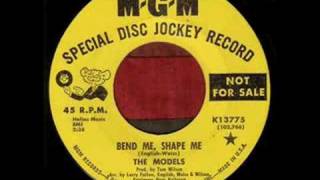 The Models  Bend Me Shape Me 1966 [upl. by Yelnik]