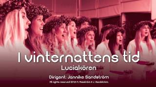 I Vinternattens tid  Luciakören 2012 [upl. by Nyrahs]