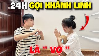 Vlog  Quang Con Thử Thách 24H Gọi Khánh Linh Là Vợ Và Cái Kết [upl. by Calandra]