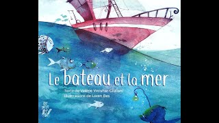 Le bateau et la mer [upl. by Jacquelyn]