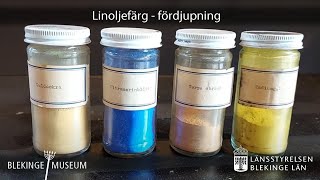 Linoljefärg  fördjupning [upl. by Vergil746]