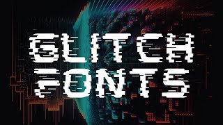 Unlock the Matrix 14 Glitch Fonts That Transform Your Design [upl. by Margaux]