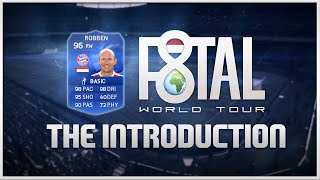 FIFA 15  F8TAL World Tour The Introduction [upl. by Selim528]