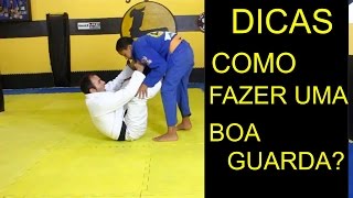 Jiu Jitsu Dicas sobre como fazer uma boa guarda para iniciantes [upl. by True]