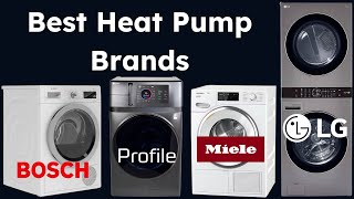 Heat Pump Dryers for 2024 Best Brands Ranked [upl. by Kennedy303]