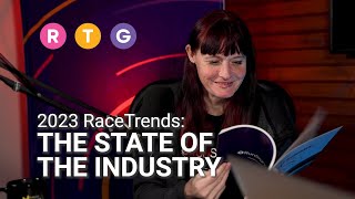 2023 RaceTrends The State of the Industry [upl. by Enywtna]