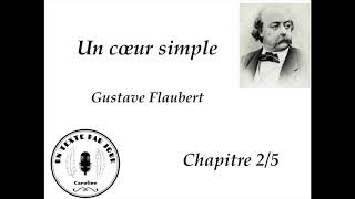 Gustave Flaubert  Un cœur simple  Chapitre 25  Livre audio  AudioBook [upl. by Vernen]