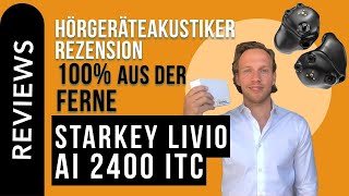 Rezension Starkey Livio Edge AI 2400 ITC R Wie funktioniert es [upl. by Derdlim]