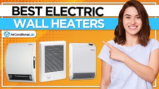 8 Best Electric Wall Heaters [upl. by Karilynn249]