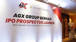 AGX Group Berhad  Launch of the IPO Prospectus [upl. by Serene470]