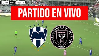 MONTERREY vs INTER MIAMI en VIVO CONCACHAMPIONS 2024 [upl. by Corrinne94]