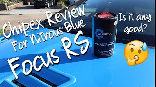 Chipex for Nitrous Blue Focus RS product and review [upl. by Jacquelynn618]