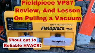 Fieldpiece VP87 Review And Lesson On Pulling A Vacuum [upl. by Pickens]