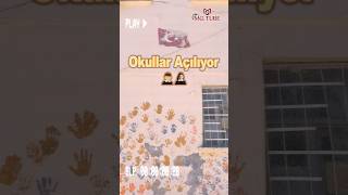 Okullar Açılıyor  Kıymetli Öğrencilerimiz ve Öğretmenlerimize Sevgiler Saygılar [upl. by Yslehc]