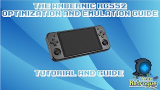 Tutorial Anbernic RG552 Setup and Optimization Guide  Get the most out of your RG552 [upl. by Owades]