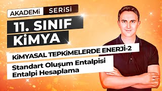 🎯STANDART OLUŞUM ENTALPİSİ ENTALPİ HESAPLAMA I 41 DERS I 11 SINIF [upl. by Portwin]