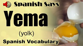 Yema How to Say  Pronounce Yema  Yolk in Spanish  Spanish Says [upl. by Mae]