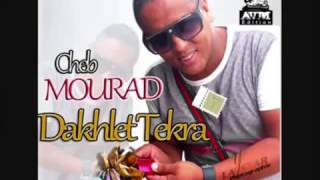 Cheb Mourad 2015  Sayé Dakhlet Ta9ra  Grand Succé  Jdid [upl. by Meggie]