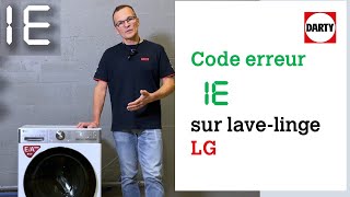 Mon lave linge LG affiche le code erreur IE [upl. by Fayola]