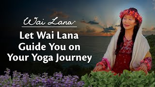 Allow Wai Lana to Guide You on Your Yoga Journey Airing Now on Public Television in Your City [upl. by Lurleen]