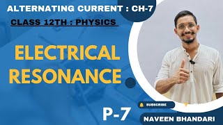 Alternating current 07  Electrical resonance and resonance frequency physics class 12th [upl. by Kara-Lynn504]