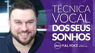 Como Desenvolver a Técnica Vocal dos Seus Sonhos Passo a Passo do Canto [upl. by Tony759]