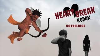 Kodak Black  No Feelings Official Audio [upl. by Yekcim228]