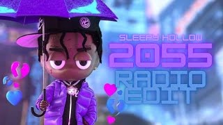 Sleepy Hallow  2055 Extremely Clean VersionRadio Edit Best on YouTube [upl. by Noitsirhc]