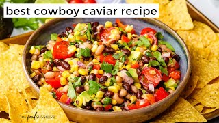 Cowboy Caviar Recipe [upl. by Schouten]