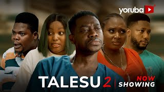 Talesu 2  Yoruba Movie 2024 Drama Bimpe Adedimeji Lateef Adedimeji Aishat LawalMr MacaroniIjebu [upl. by Eceinert]